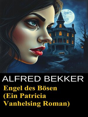 cover image of Engel des Bösen (Ein Patricia Vanhelsing Roman)